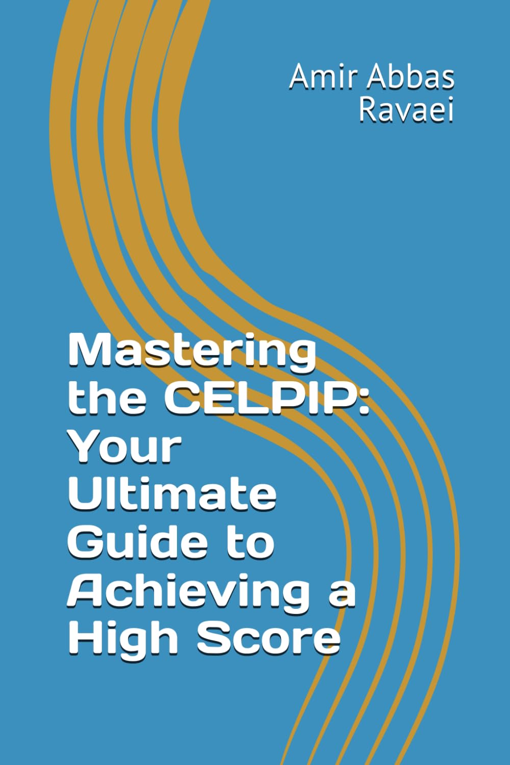 Mastering the CELPIP: Your Ultimate Guide to Achieving a High Score