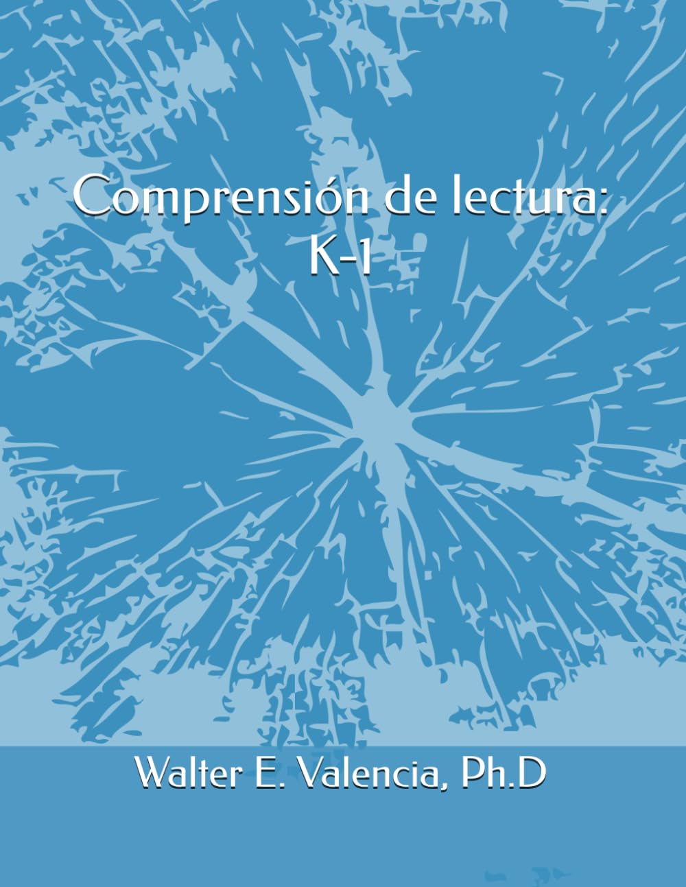 Comprensión de lectura: K-1