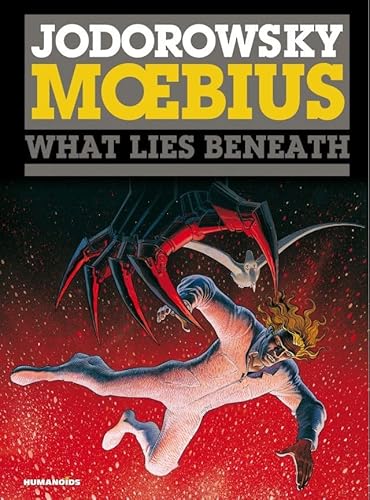 The Incal Vol. 3: What Lies Beneath