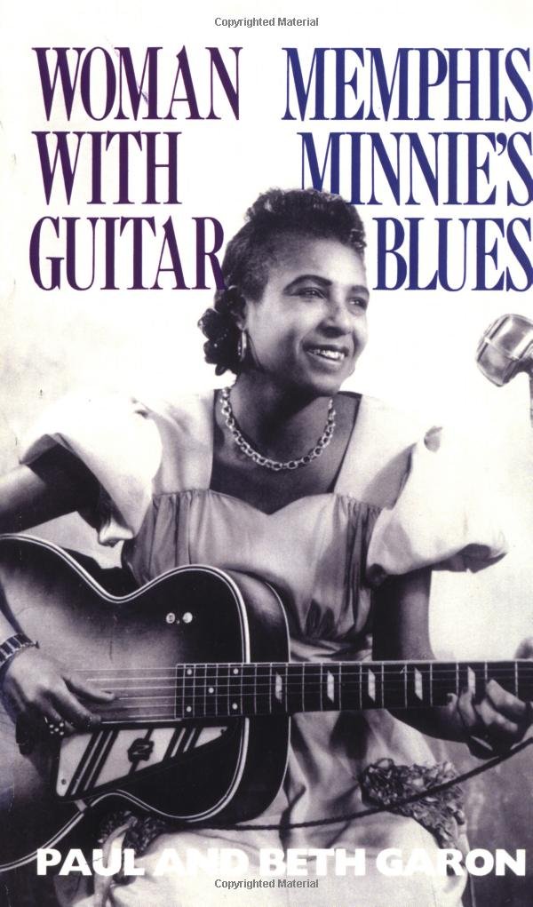 Woman With Guitar Memphis Minnie's Blues Livre Biographie Musique