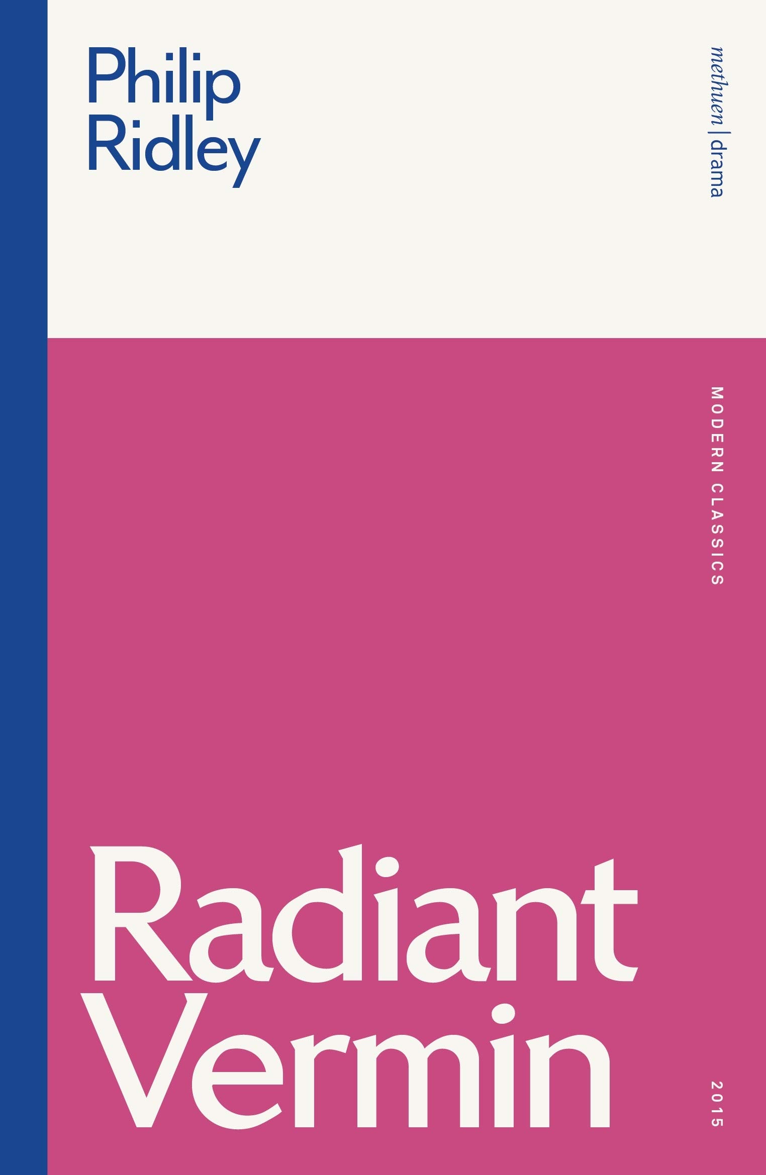 Radiant Vermin (Modern Classics)