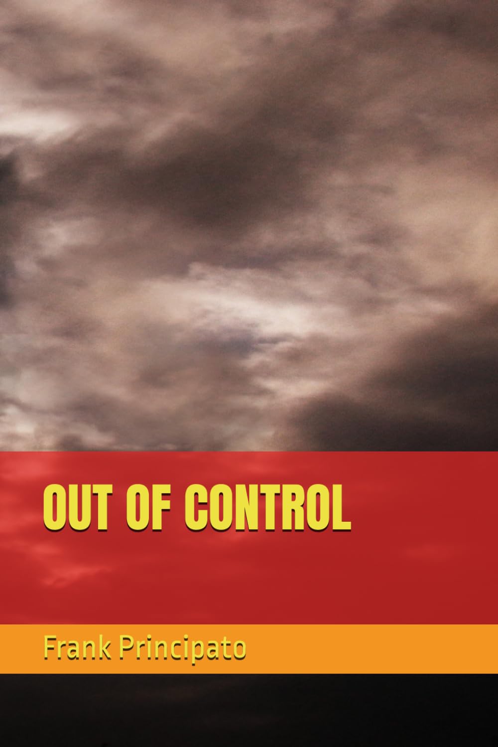 OUT OF CONTROL