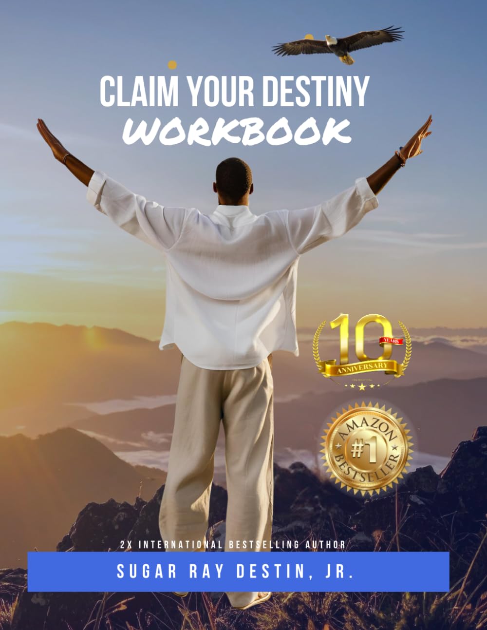 Claim Your Destiny Workbook 10th Anniversary Edition
