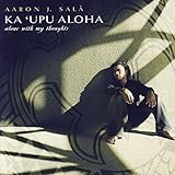 Ka`upu Aloha-Alone With My Thoughts