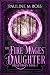 The Fire Mages' Daughter (Brightmoon Book 5)