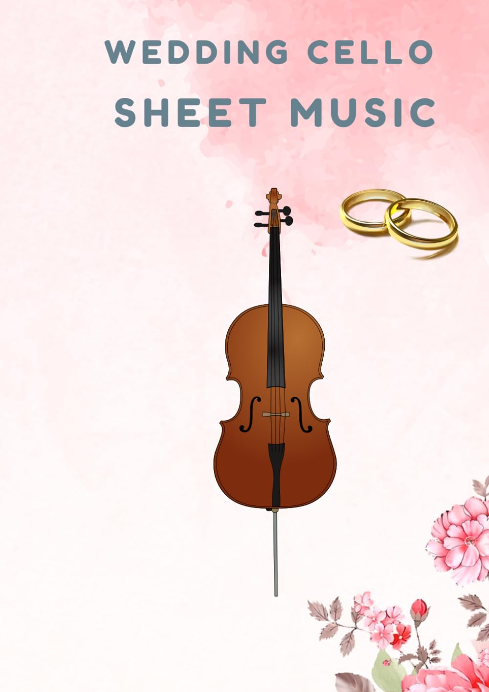 wedding cello sheet music: Selection of famous wedding solos arranged for cello players