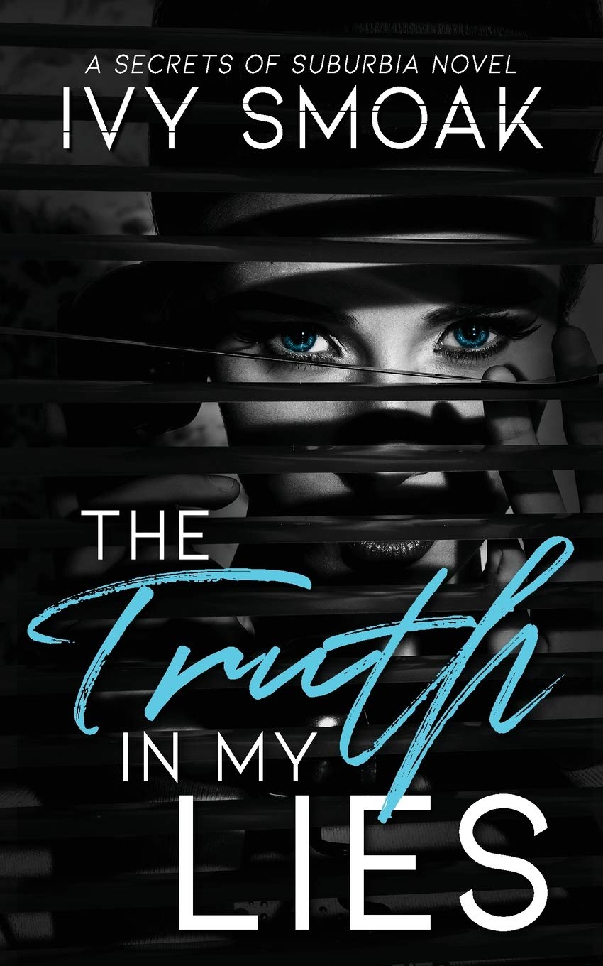 The Truth in My Lies: 1 (Secrets of Suburbia)