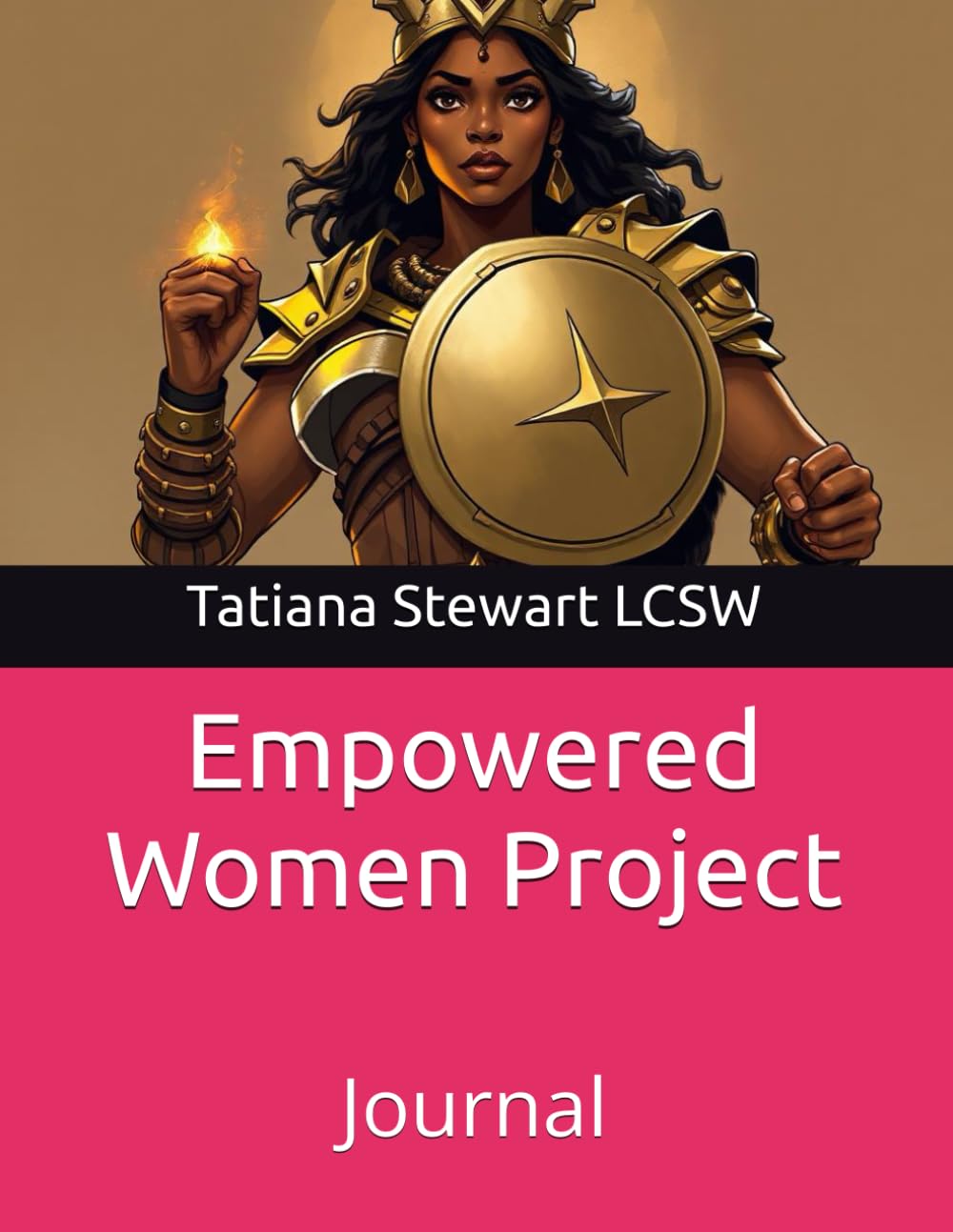 Empowered Women Project: Journal (I see you. Do you see me?)