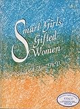 Smart Girls, Gifted Women