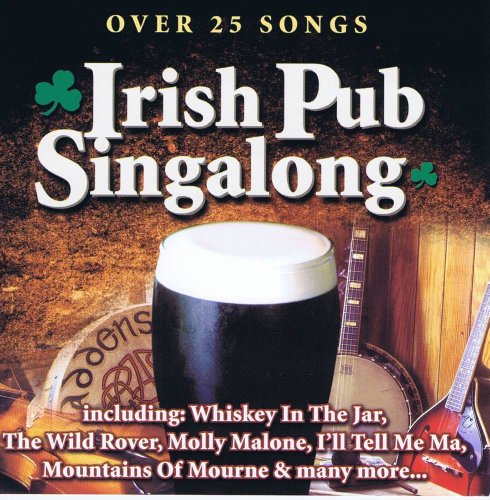 The Very Best of Irish Pub Singalong