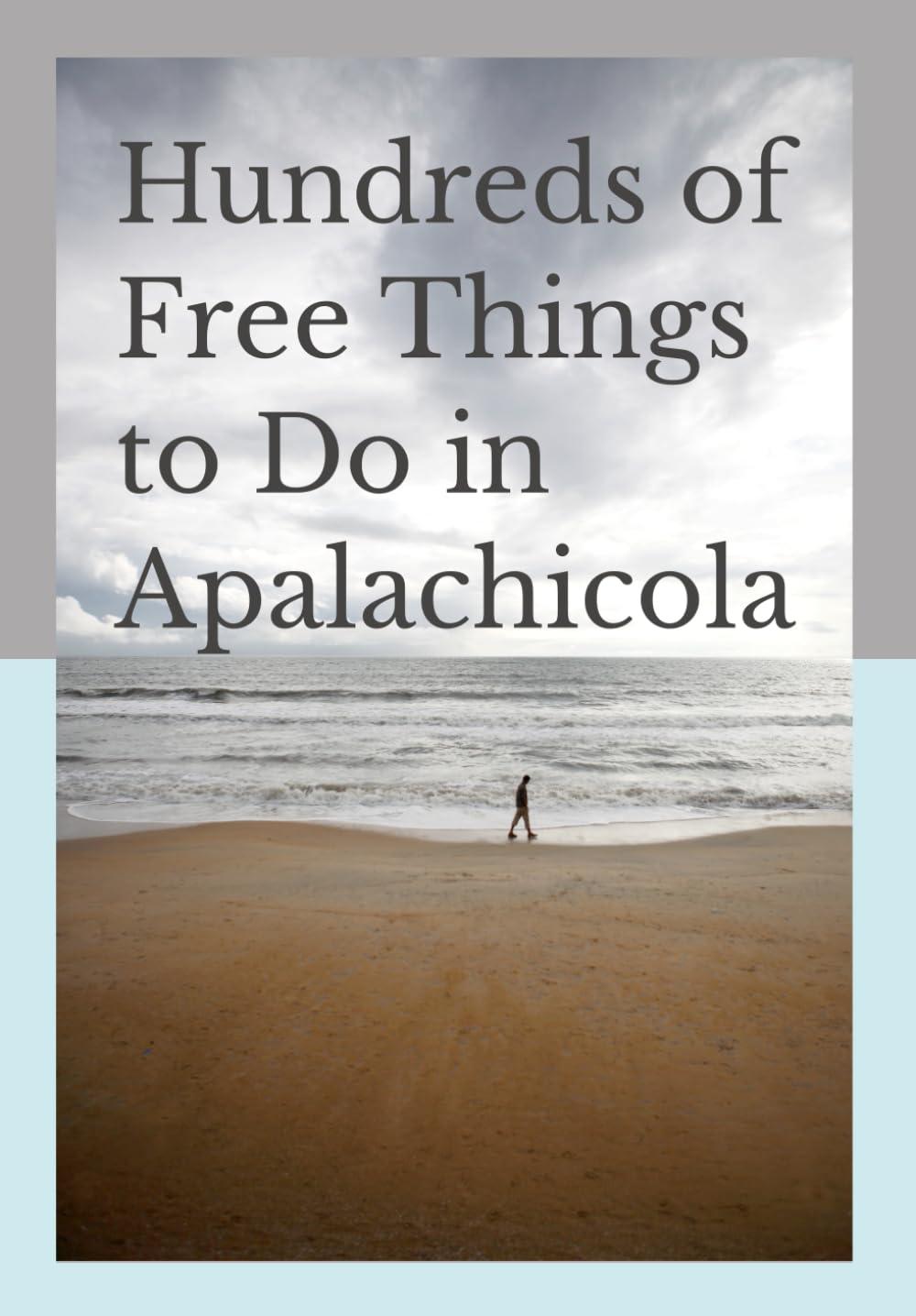 Hundreds of Free Things to Do in Apalachicola: Florida, USA