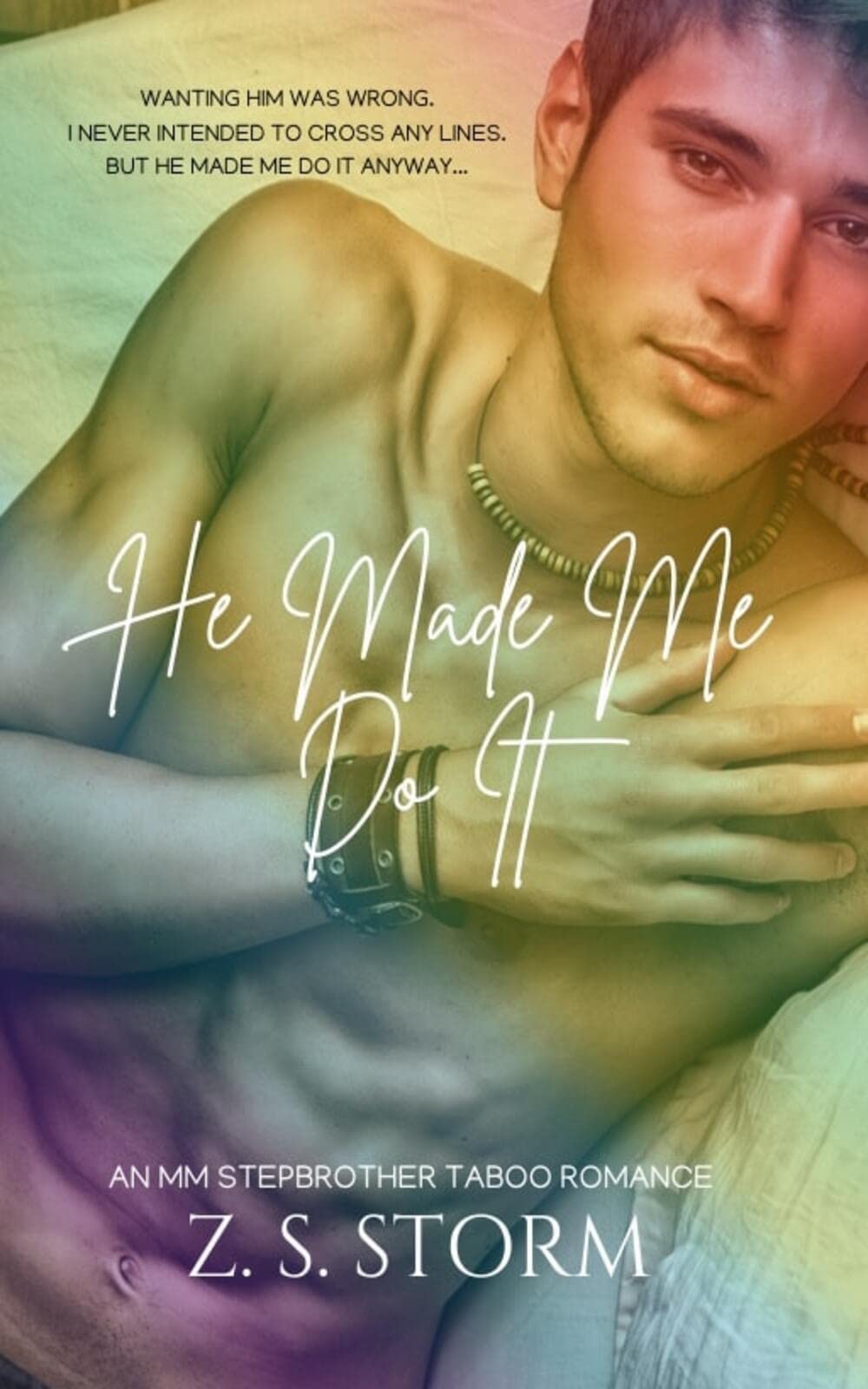 He Made Me Do It: MM Stepbrother Taboo Romance.