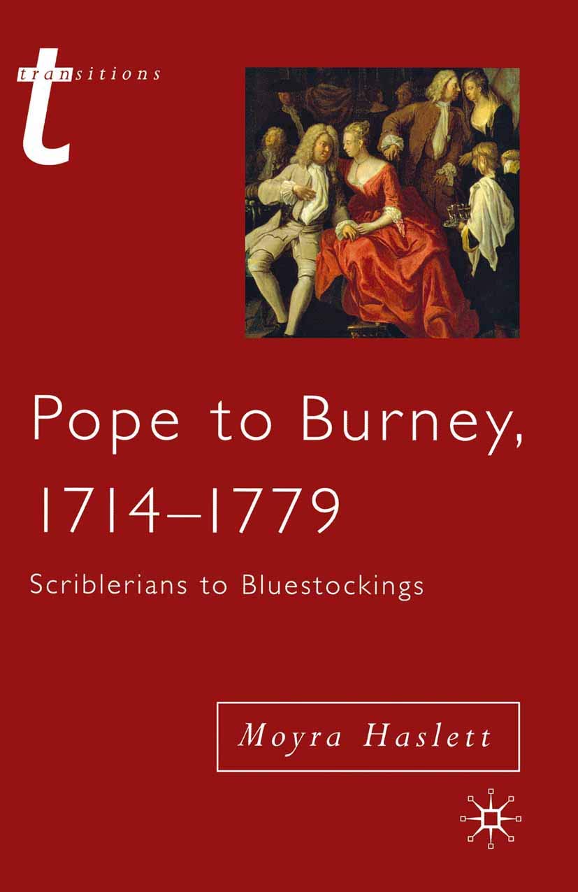 Buy Pope to Burney, 1714-1779: Scriblerians to Bluestockings (Transitions (Palgrave Macmillan (Firm)).) — BookShops.in