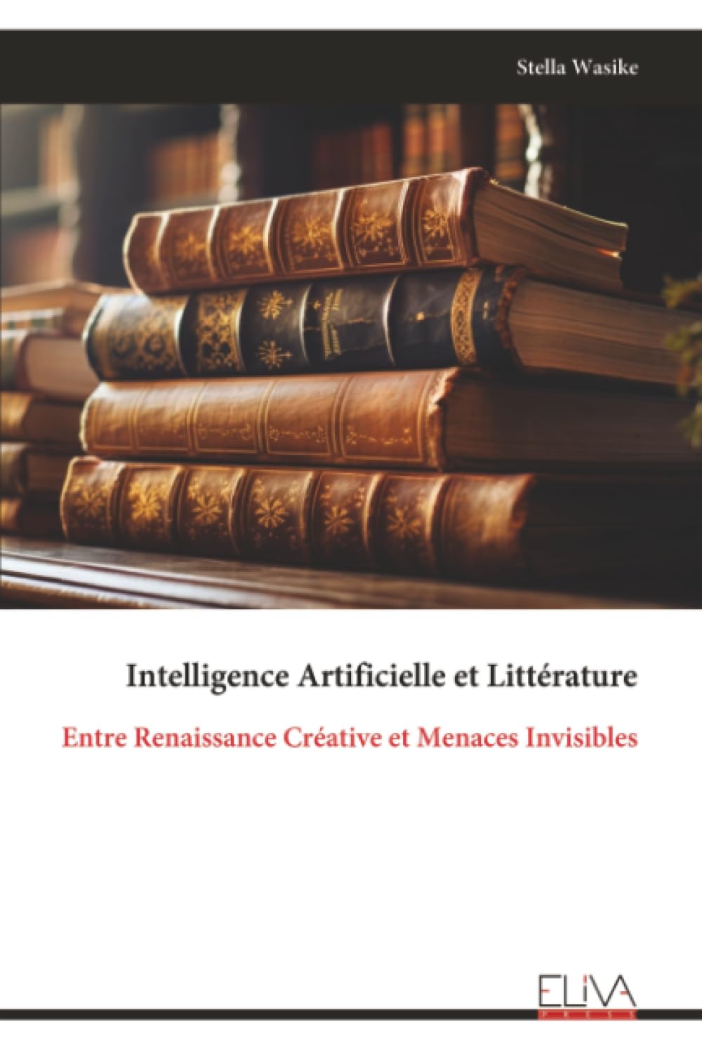 Intelligence Artificielle et Littérature: Entre Renaissance Créative et Menaces Invisibles