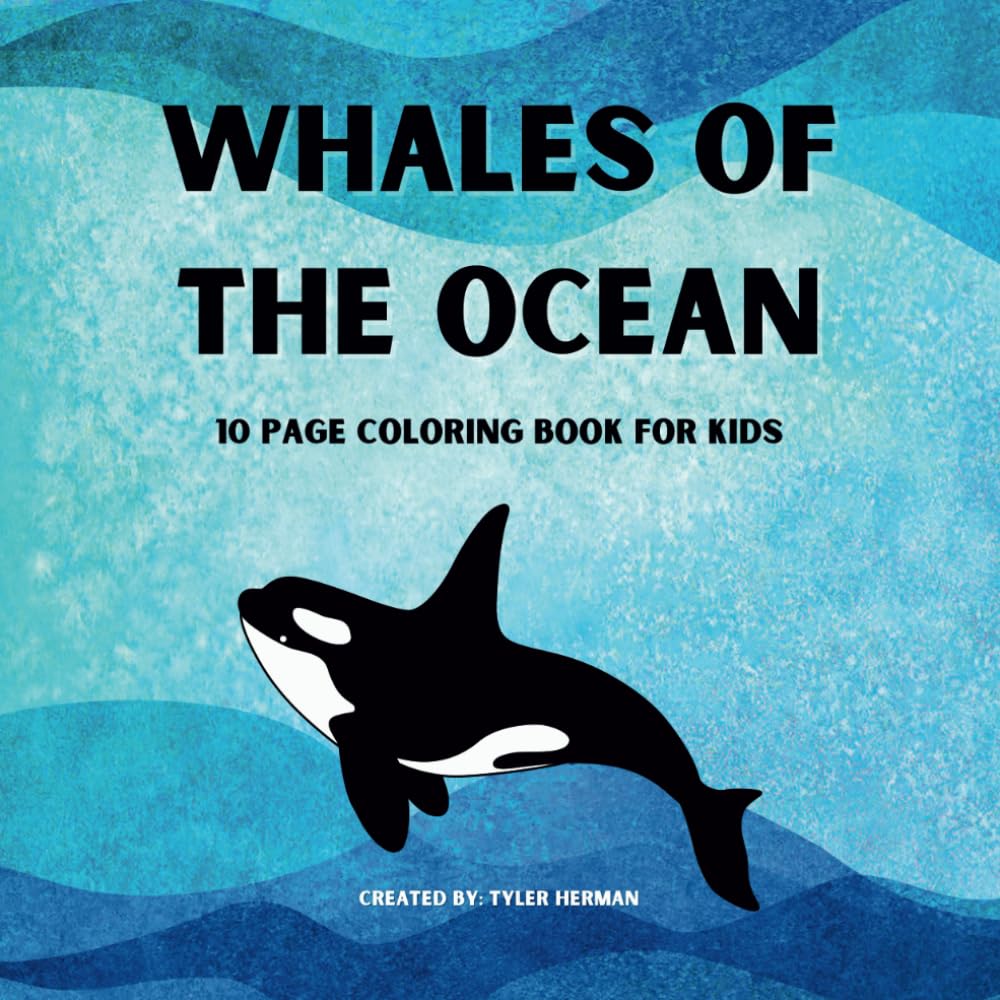 Whales of the Ocean Coloring Book for Kids: Whale Image with Name of Each Whale for Learning