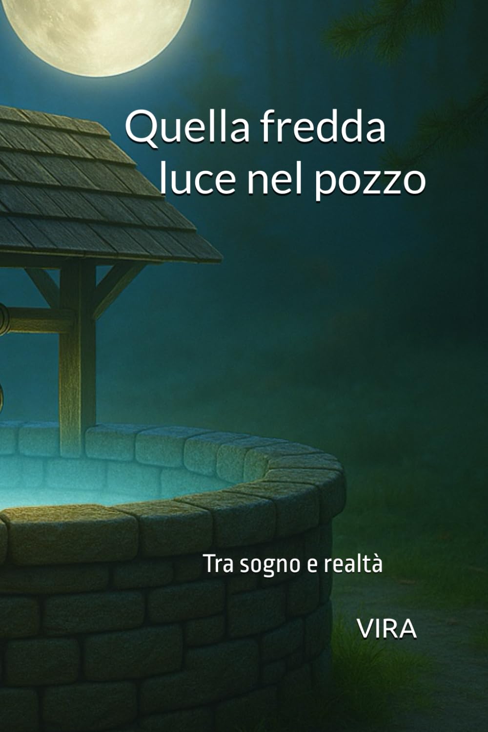 Quella fredda luce nel pozzo: Tra sogno e realtà