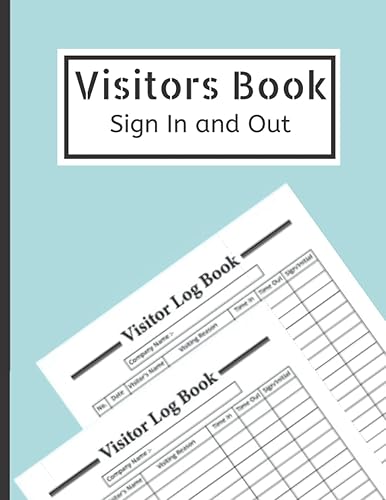 Visitors Book Sign In and Out: Track And Trace Visitor Log Book , Visitor Log Book Register for Business , Record Visitor Date, Name,Signature , Time In and Out, ..Health &amp; Safety Compliance