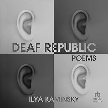 Deaf Republic Audiobook by Ilya Kaminsky episode artwork