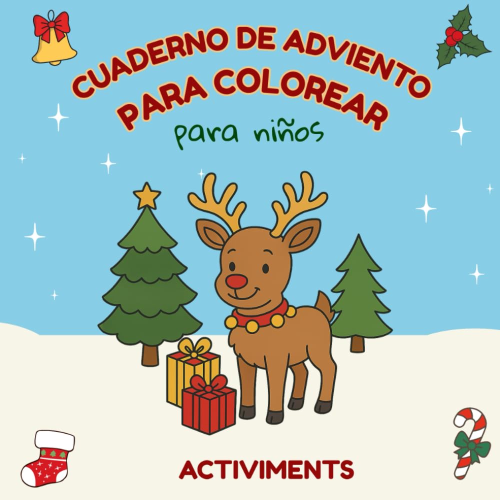 Cuaderno de adviento para colorear: Una página cada día hasta navidad (Mini Activiments)
