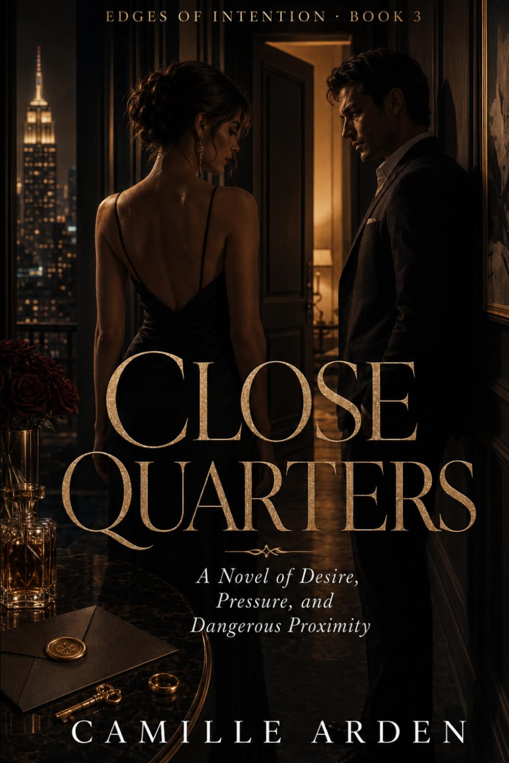 Close Quarters: Book Three of Edges of Intention: 3