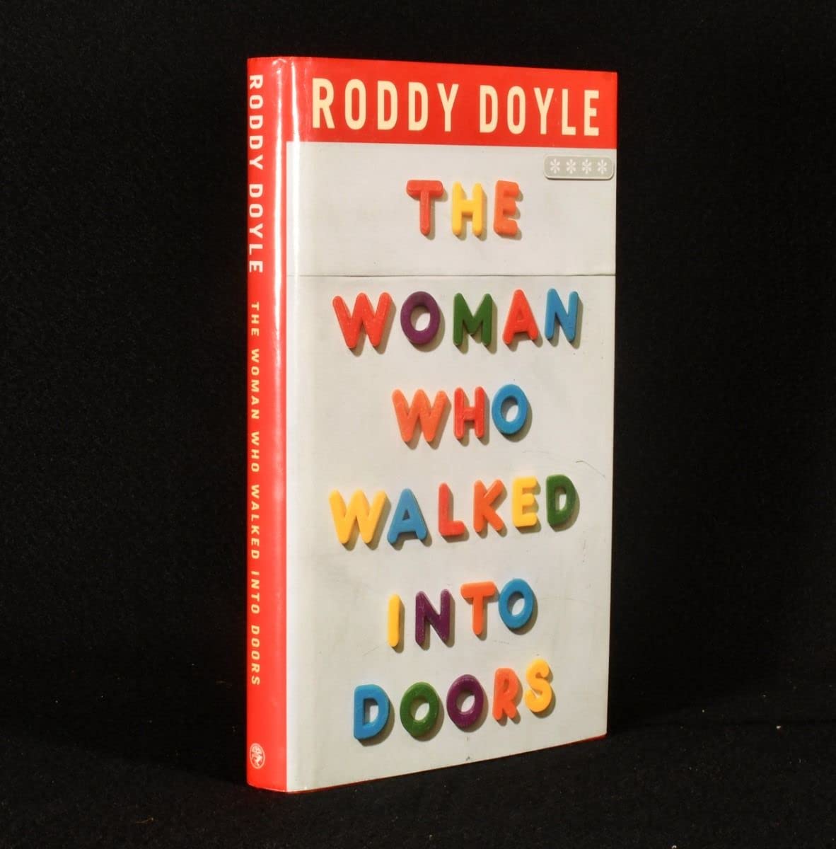 The Woman Who Walked Into Doors [Hardcover] Doyle, Roddy