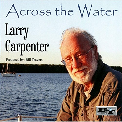 Larry Carpenter Rapper Play Across the Water by Larry Carpenter on Amazon Music