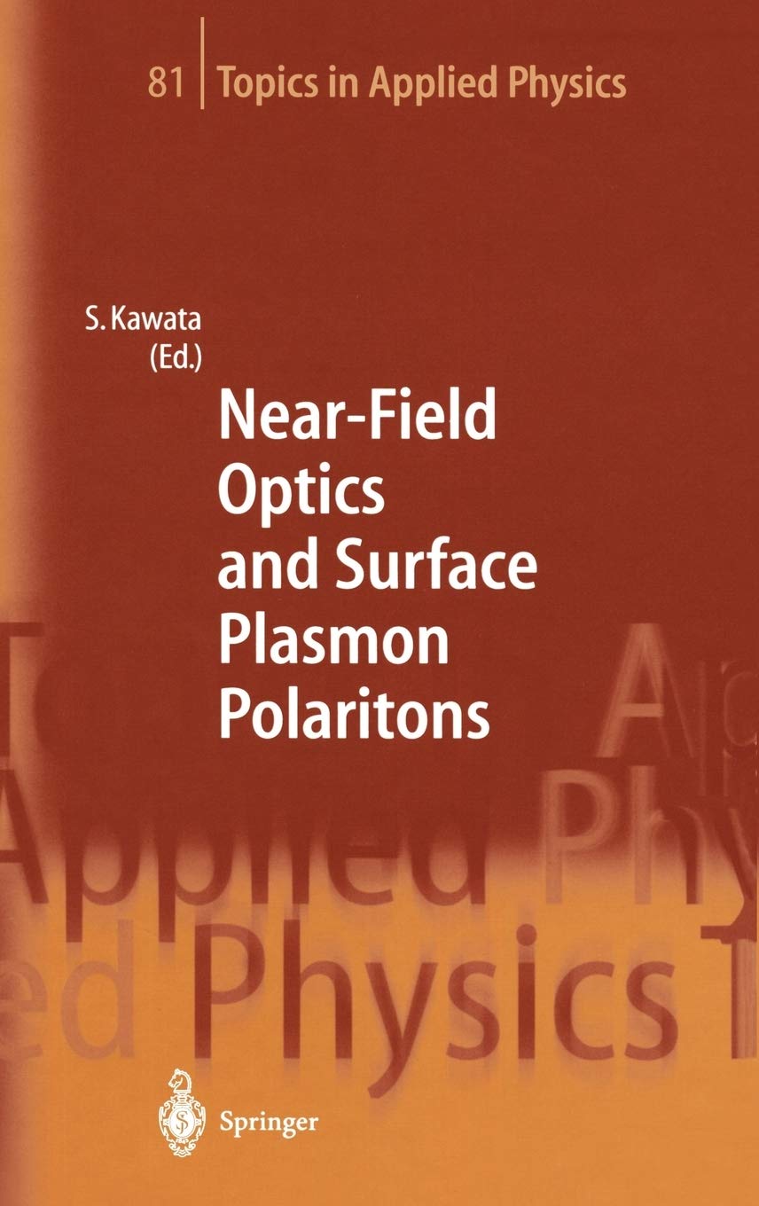 Near-Field Optics and Surface Plasmon Polaritons
