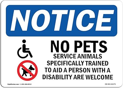 OSHA Notice Signs - Notice No Pets Service Animals Allowed Sign | Extremely Durable Made in The USA Signs or Heavy Duty Vinyl Label | Protect Your Construction Site, Warehouse & Business