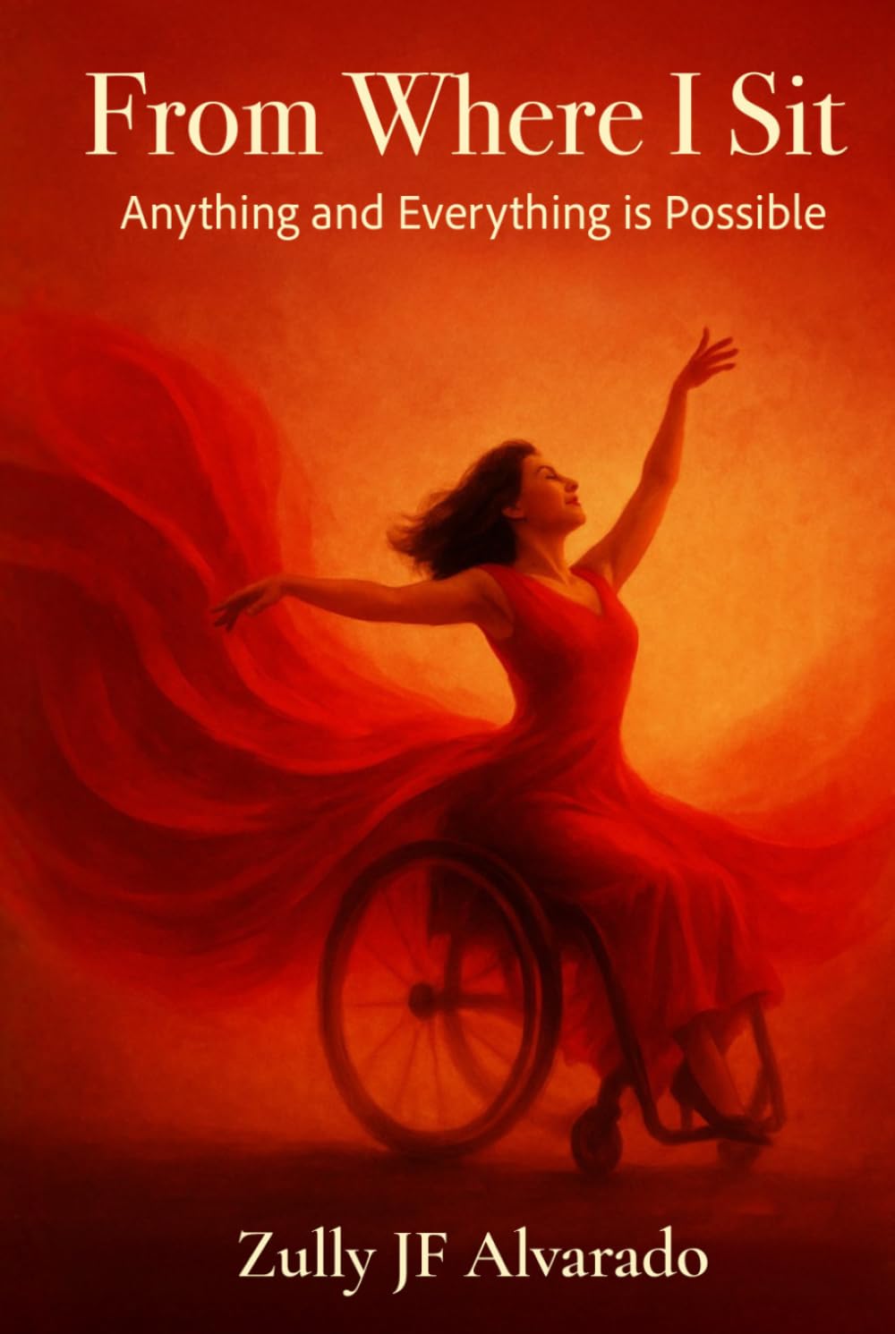 From Where I Sit: Anything and Everything Is Possible