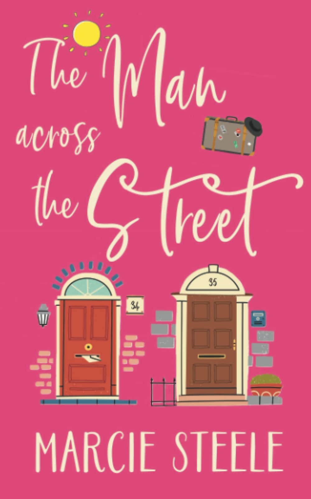The Man Across The Street: An uplifting story of love and hope for 2020 (The Somerley Stories)