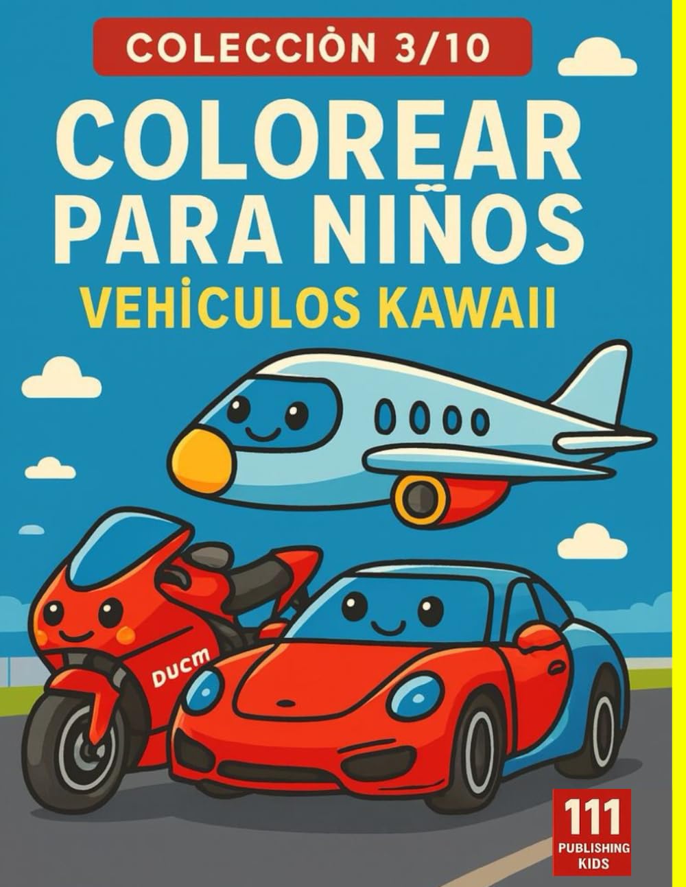 Colorear para niños: Vehículos kawaii - 50 divertidos diseños de vehículos para colorear (Colección 1/10)