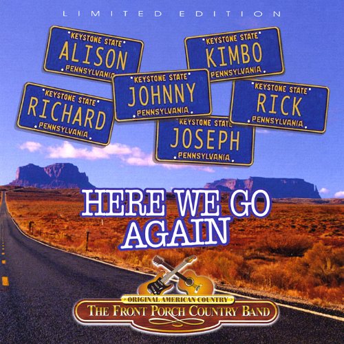 Here We Go Again The Front Porch Country Band Digital Music
