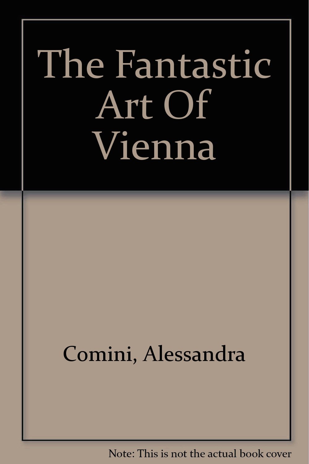 The fantastic art of Vienna Comini, Alessandra Books