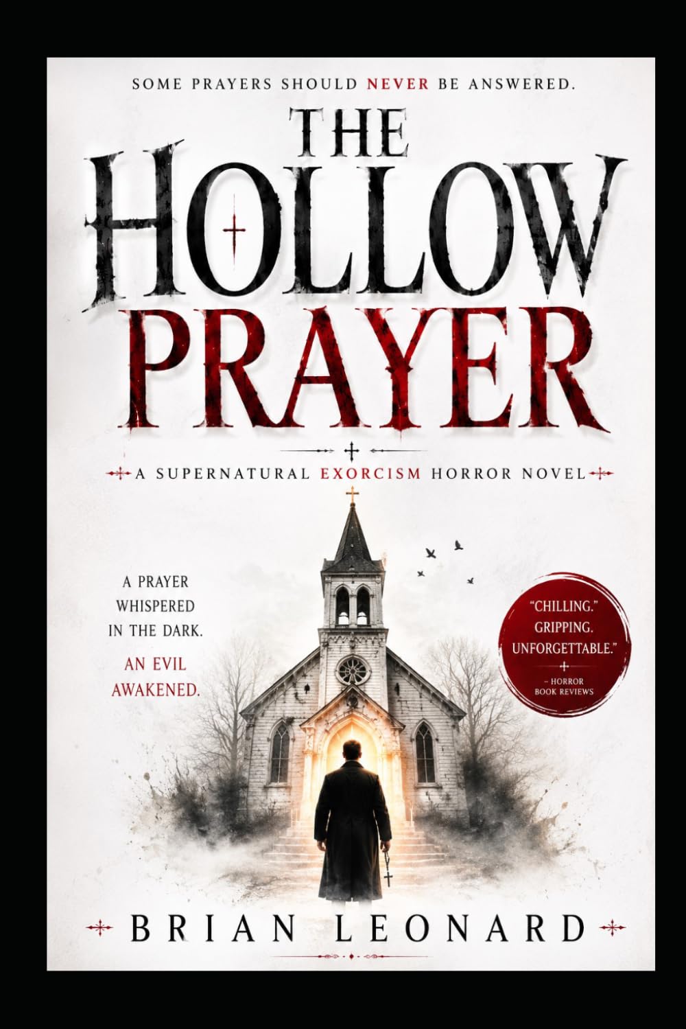 THE HOLLOW PRAYER: A Supernatural Exorcism Horror Novel