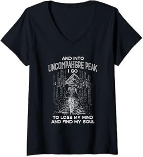 Womens And Into Uncompahgre Peak I Go Hiking Colorado Hiker CO V-Neck T-Shirt