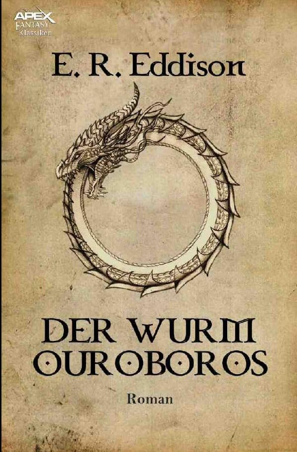 DER WURM OUROBOROS: Der Fantasy-Klassiker!