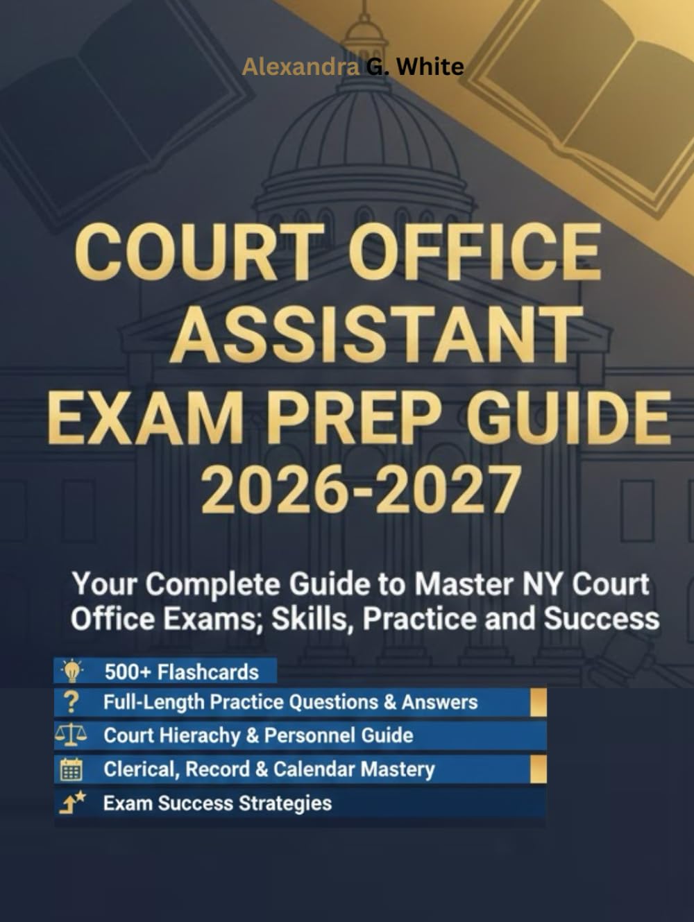 Court Office Assistant Exam Prep Guide 2026-2027: Your guide to Practice Questions, Flashcards and Strategies for the New York State Civil Service Test