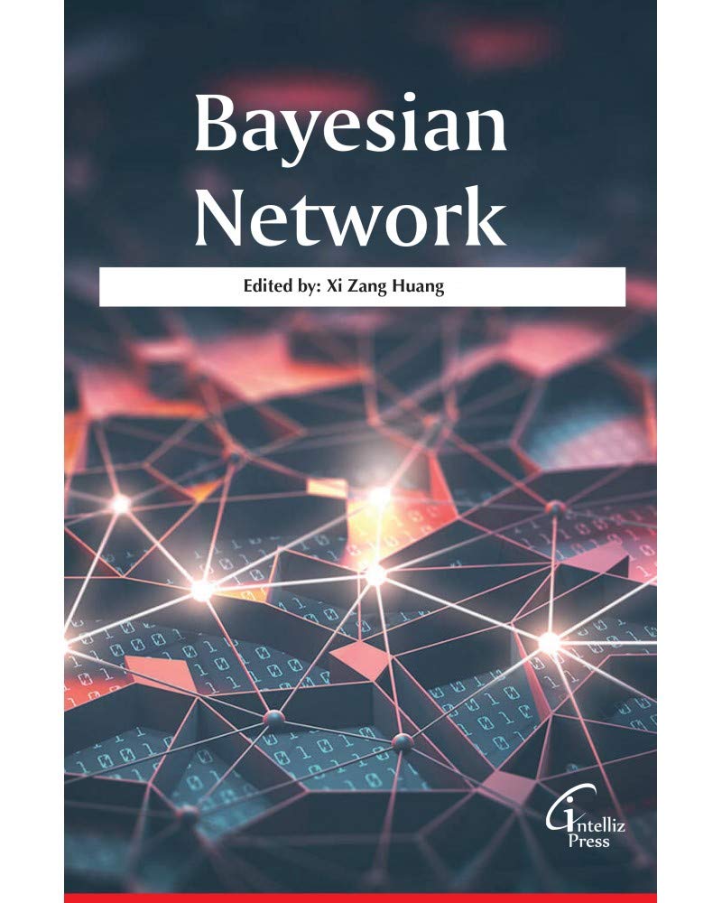 Amazon.co.jp: Bayesian Network [Hardcover] Xi Zang Huang