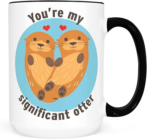 You’re My Significant Otter Ceramic Coffee Mug, 11 or 15 oz