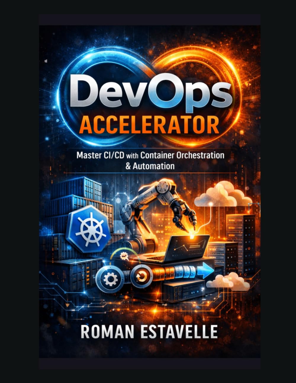 DevOps Accelerator: Master CI/CD with Container Orchestration & Automation