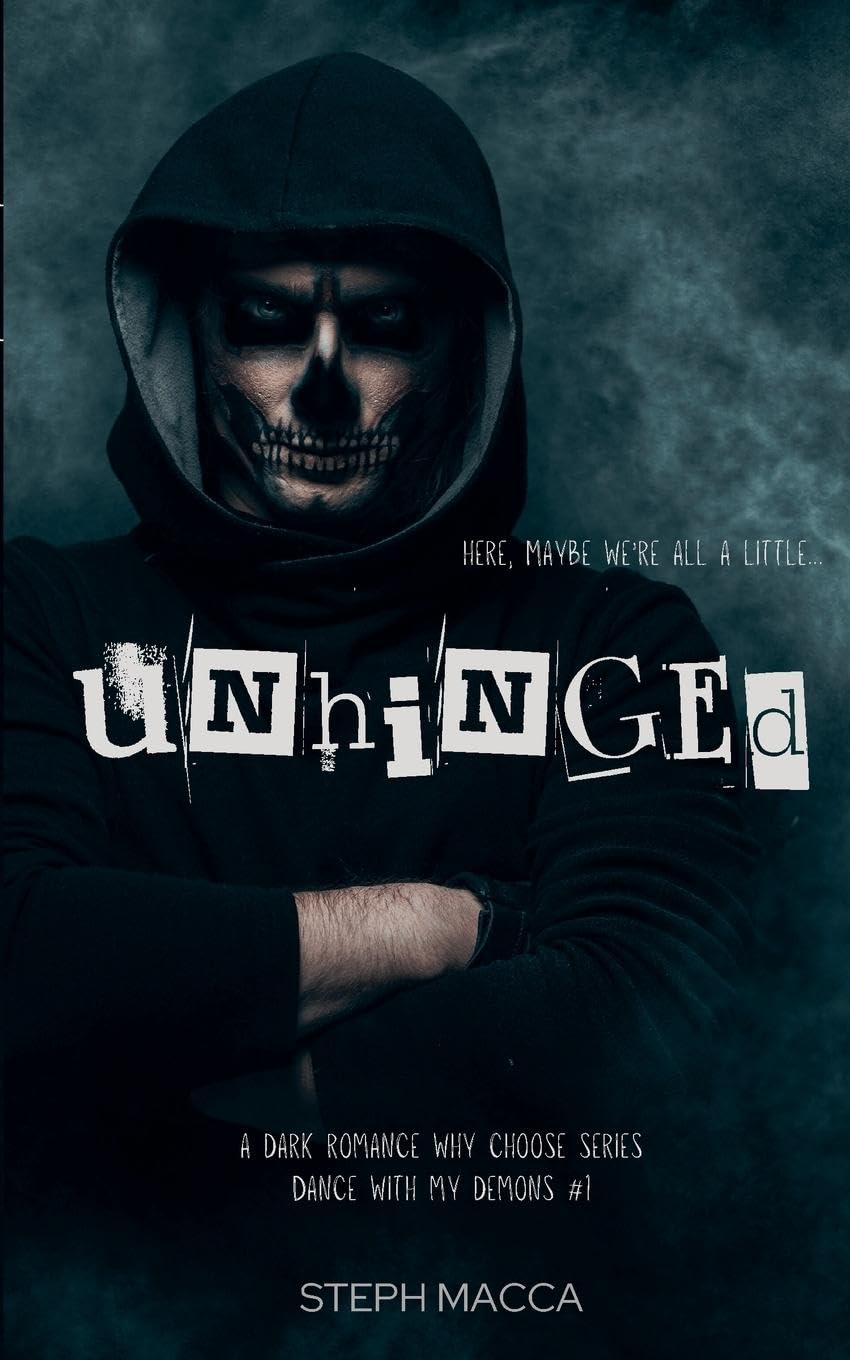 Unhinged: 1 (Dance with My Demons)