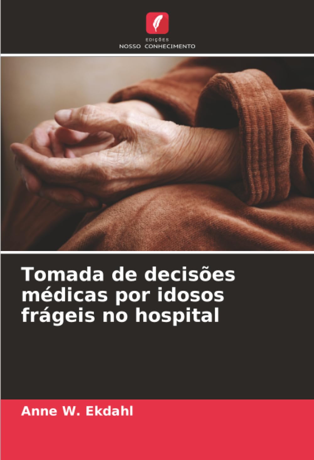 Tomada de decisões médicas por idosos frágeis no hospital