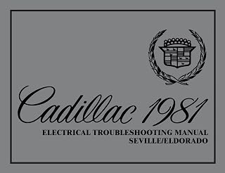 1981 Cadillac Seville, Eldorado Electrical Troubleshooting (COLOR) Manual By Detroit Iron