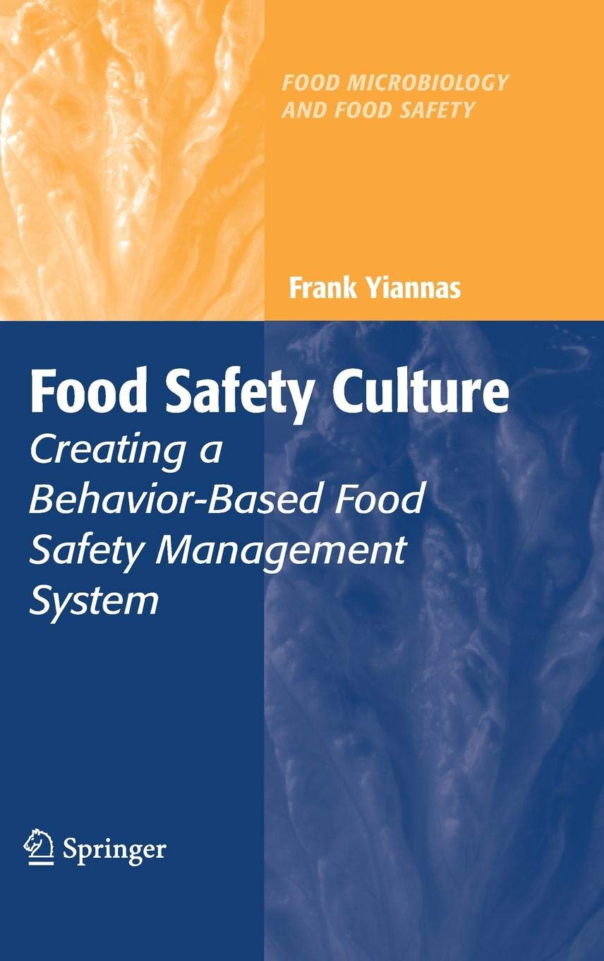Buy Food Safety Culture Creating A Behavior Based Food Safety
