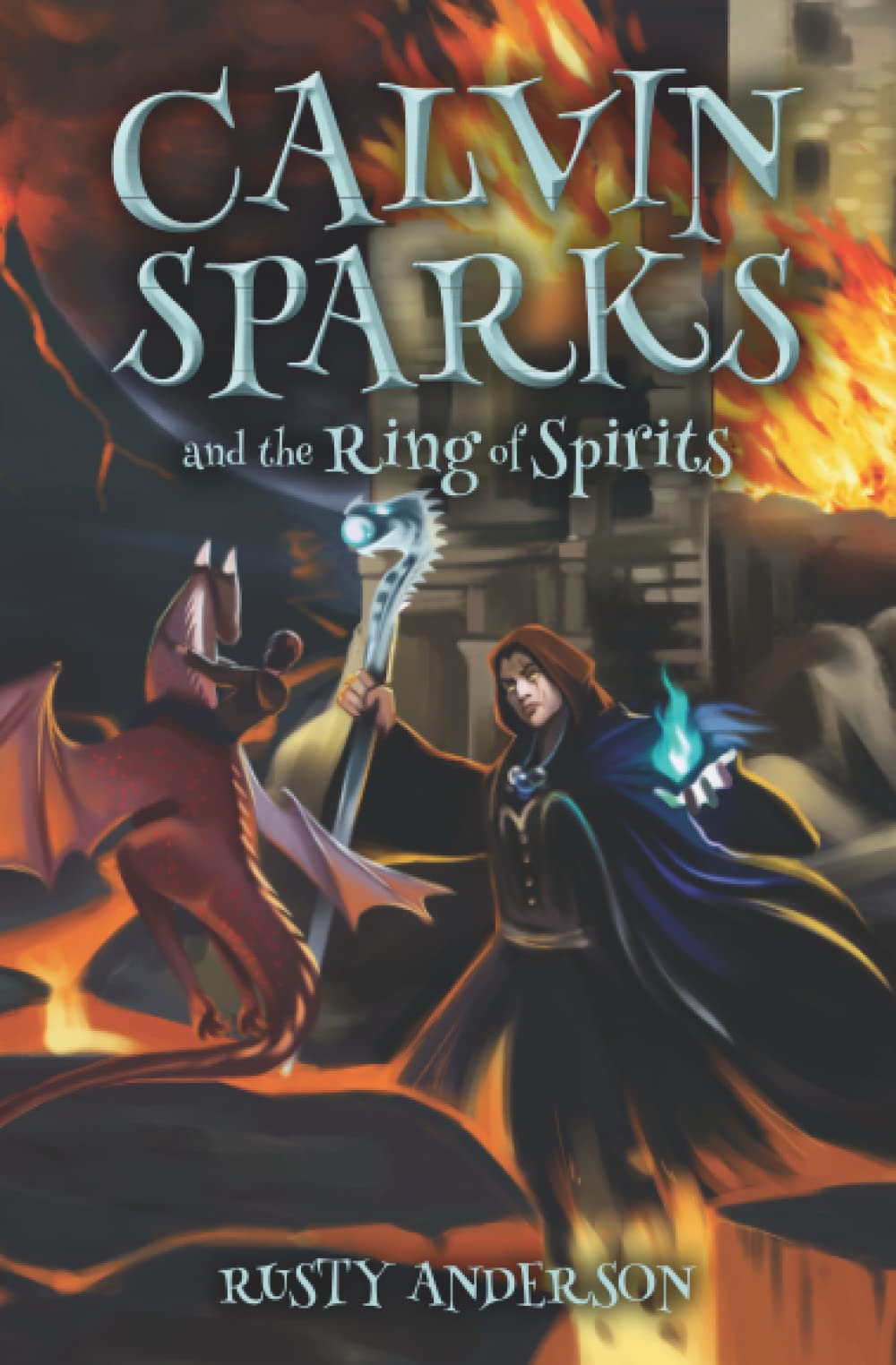 Calvin Sparks and the Ring of Spirits (Book 3)