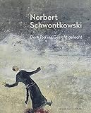  Norbert Schwontkowski: Dem Tod ins Gesicht gelacht