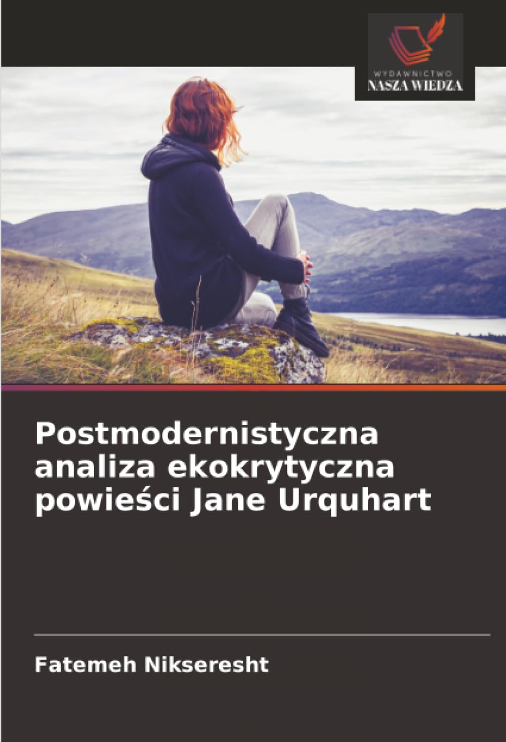 Postmodernistyczna analiza ekokrytyczna powieści Jane Urquhart