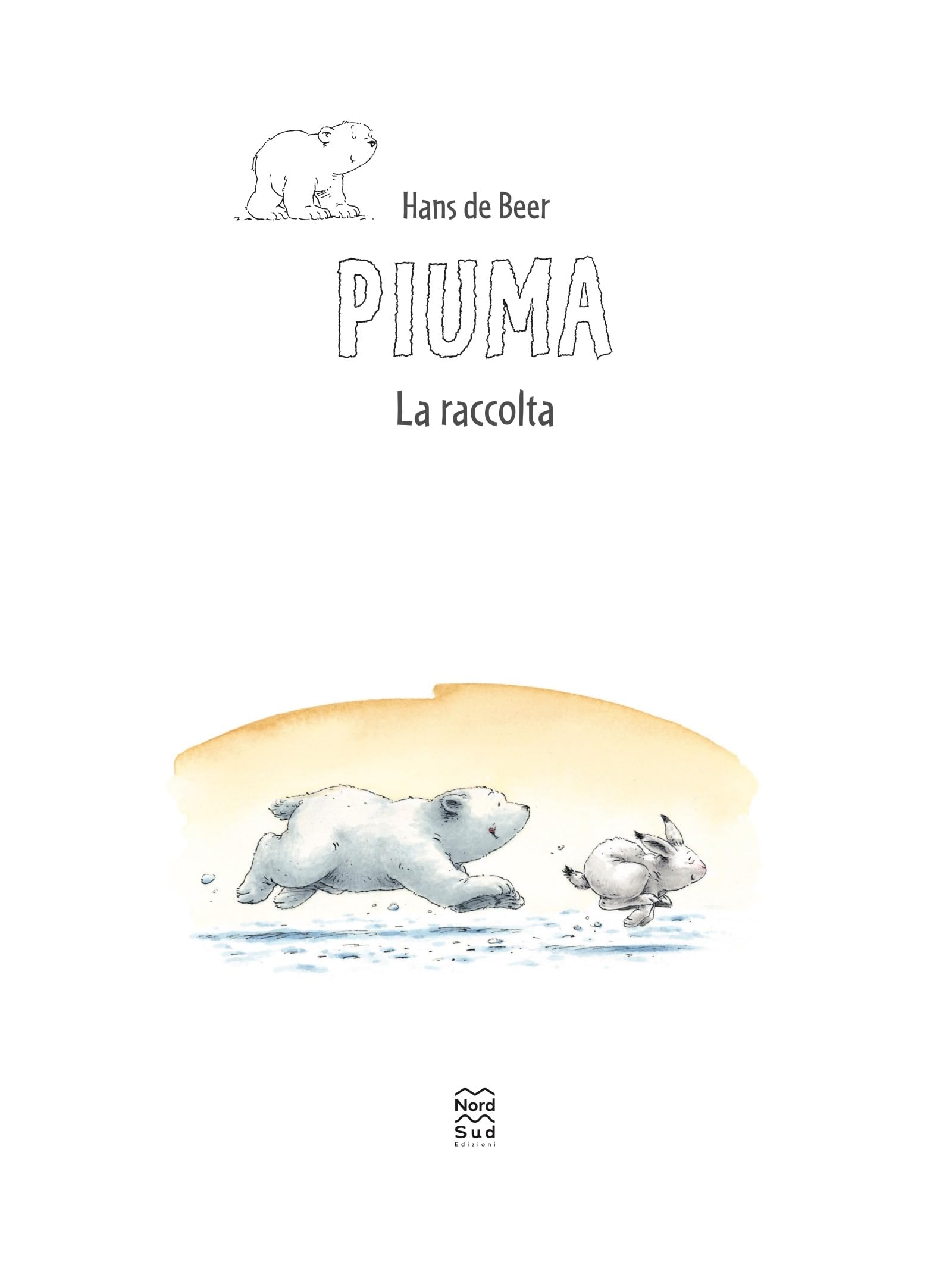 Piuma. La raccolta. Ediz. a colori