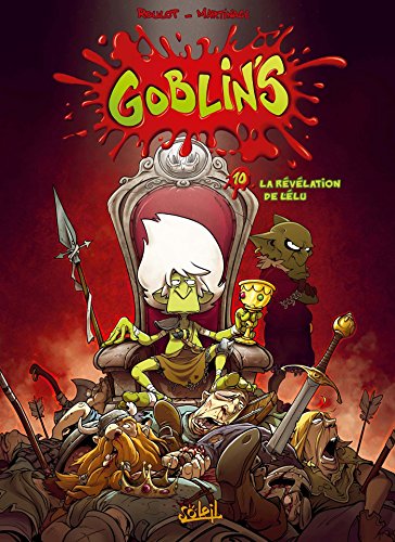 Télécharger Goblin's T10: La Révélation de l'élu Livre eBook France