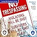 Violators Will Be Shot Sign, No Trespassing Sign, 10x14 Inches, Rust Free .040 Aluminum, Fade Resistant, Made in USA